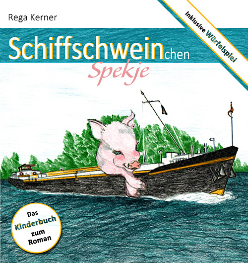 Schiffschwein Spekje - das Kinderbuch zum Roman